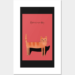 Have a nice day, friendly ginger cat Posters and Art